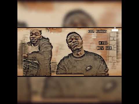 Ayee Dev Gee- Keep Running