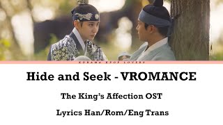 Download lagu Hide and Seek - VROMANCE (The King's Affection OST Part 5) with Lyrics mp3 Download lagu Hide and Seek - VROMANCE (The King's Affection OST Part 5) with Lyrics mp3