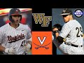 7 Wake Forest V 17 Virginia Chase Burns Was DEALING Game 2 2024 College Baseball Highlights