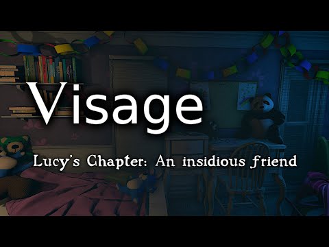 Visage: Lucy's Chapter  An insidious friend. | walkthrough no commentary