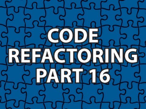 Code Refactoring 16