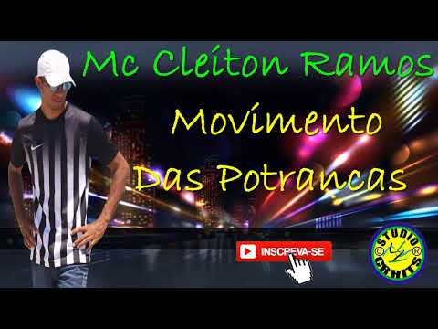 MC CLEITON RAMOS - MOVIMENTO DAS POTRANCAS (( STUDIO CR HITS ))