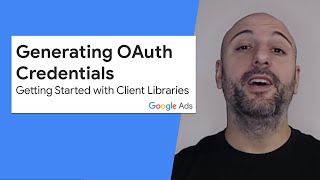Getting started with client libraries - Generating OAuth credentials
