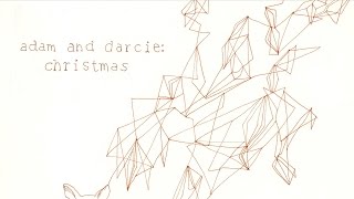 Adam & Darcie - Christmas