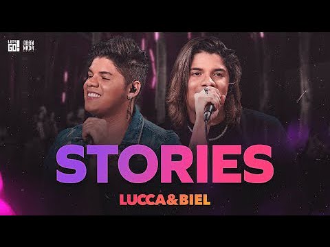 Lucca e Biel - STORIES | DVD #DeLeve