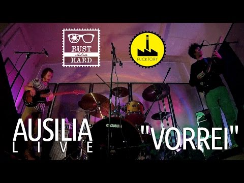 Ausilia Live @ Fucktory - Vorrei