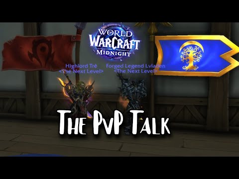 WE NEED TO TALK - The Midnight PvP Critique - WoW PvP Deserves Better
