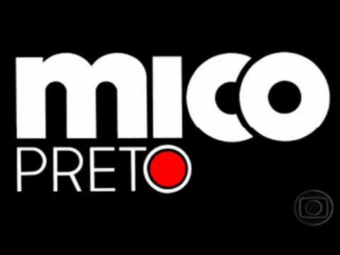 Video thumbnail for Mico Preto