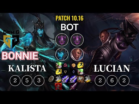 GEN Bonnie Kalista vs Lucian Bot - KR Patch 10.16