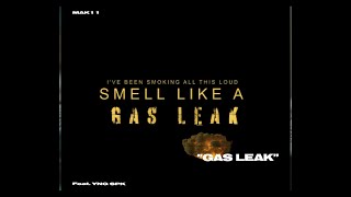 Gas Leak Music Video