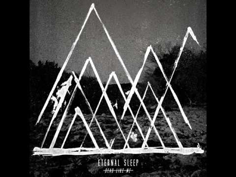 Eternal Sleep - Dead Like Me 2013 (Full EP)