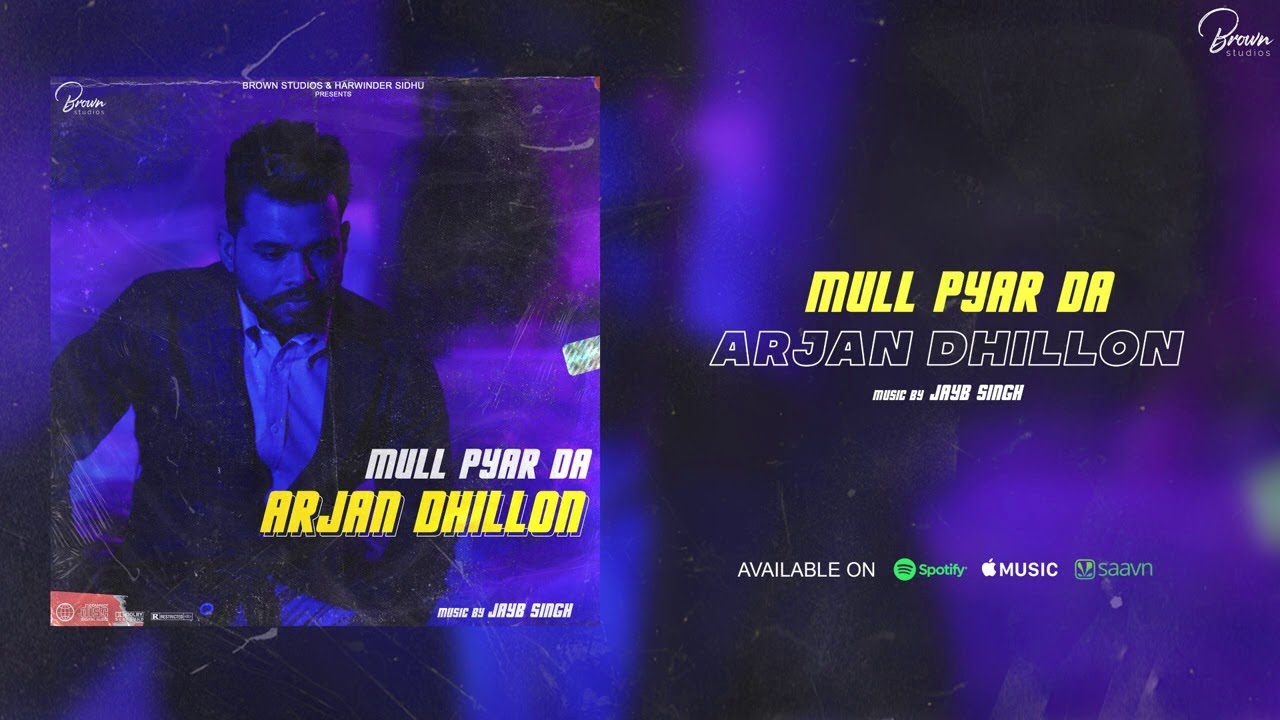 MULL PYAR DA LYRICS - ARJAN DHILLON | LATEST PUNJABI SONGS - Lyricspunjabimusix - Blogger