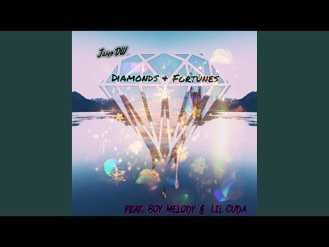 Diamonds & Fortune (feat. Lil Cuda & Boy Melody)