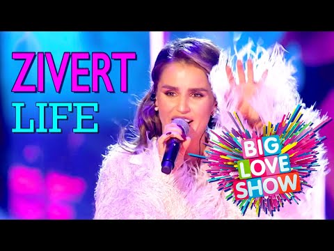 ZIVERT - LIFE | Big Love Show, Love Radio | 2019 | 12+