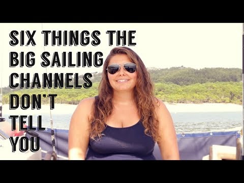 6 Things The Big Sailing Channels Don't Tell You | Sailing Kittiwake - Extra
