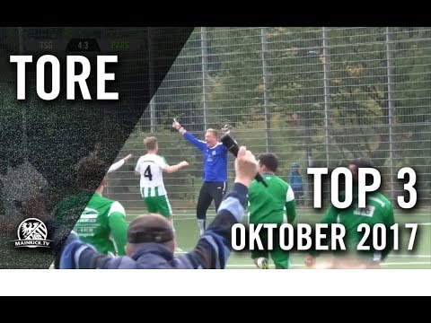 TOP 3 Tore - Oktober 2017