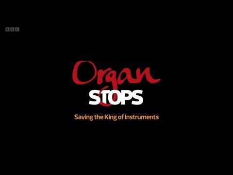 Organ Stops - Saving the King of Instruments