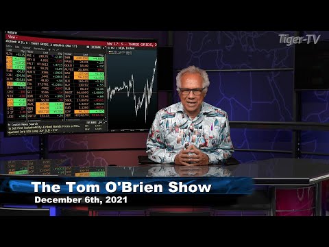December 6th, Tom O'Brien Show on TFNN - 2021