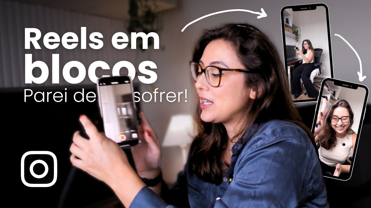 Criando REELS EM BLOCOS para crescer no Instagram de forma LEVE | Melhores formatos