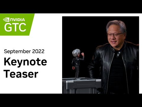 NVIDIA GTC 2022 Keynote Teaser