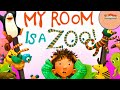 My Room Is A Zoo Story Bedtime For Alphabet Animals