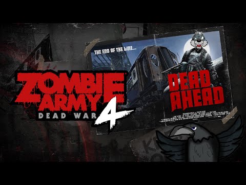 Dead Ahead (Zombie Army 4 Funny Moments)