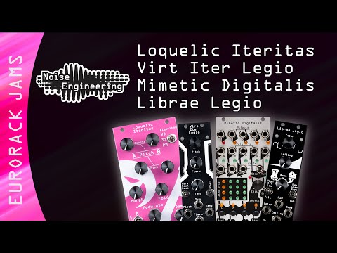 Eurorack jam with Loquelic Iteritas, Virt Iter Legio, Mimetic Digitalis, Librae Legio