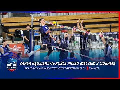 ZAKSA PRZED MECZEM Z JASTRZĘBSKIM WĘGLEM | Igor Grobelny i Rafał Szymura