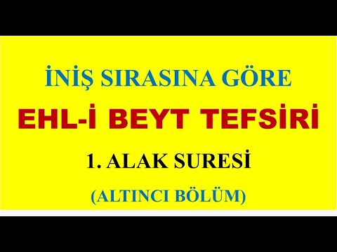 Alak Suresi 6. Ders