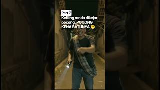 Download lagu Part 7 Going around patrolling being chased by a ghost, the ghost gets hit by a rock mp3