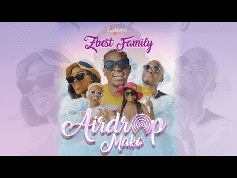 ZBest Family - Airdrop Mako (Clip Officiel LOVEBOX)