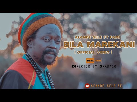 Afande Sele Ft Fami - Bila Marekani ( Official Video )
