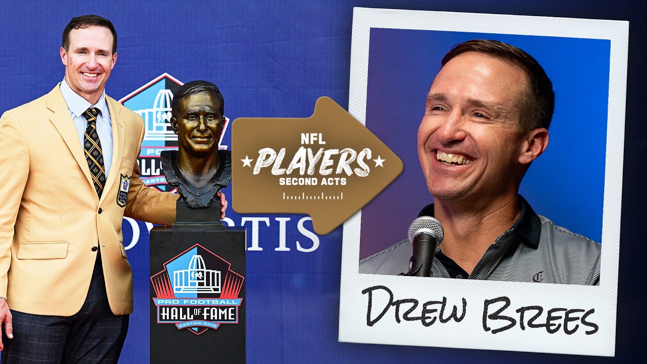 Saints Hall of Fame QB Drew Brees | NFL Players: Second Acts Podcast