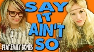 SAY IT AIN'T SO - Sarah Blackwood Feat.Emily Bones (Weezer)