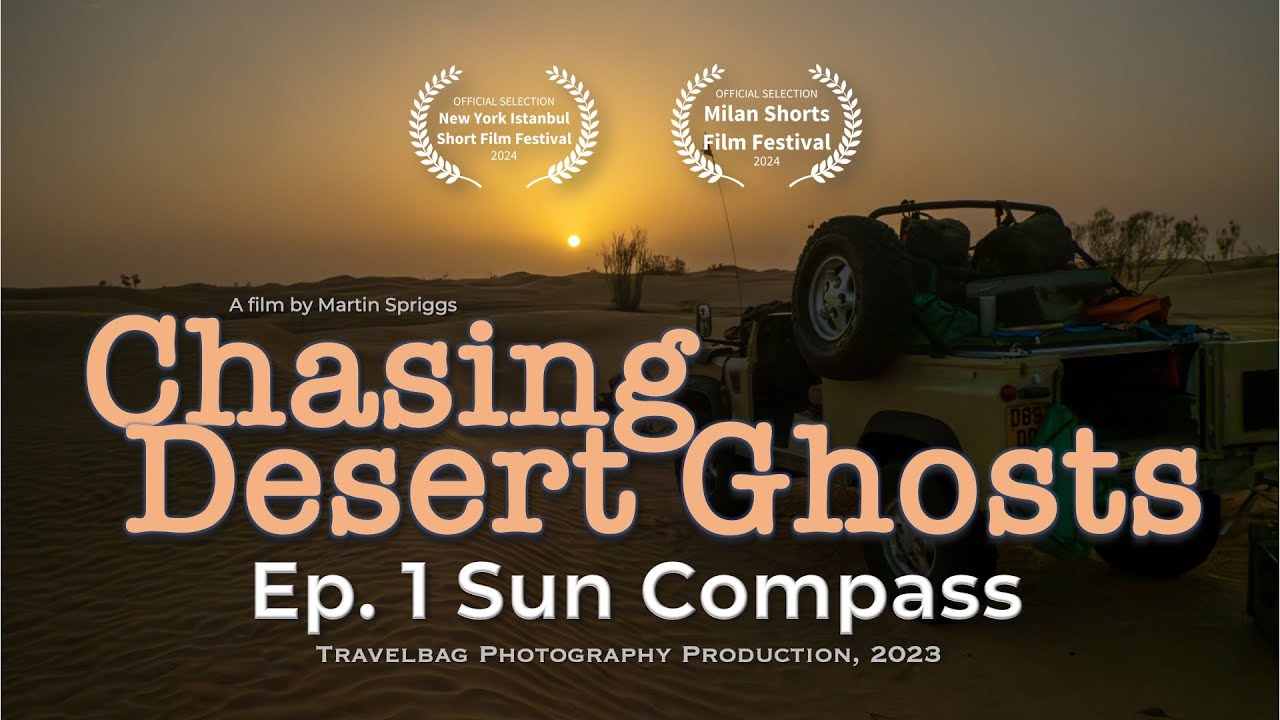 Chasing Desert Ghosts: Ep. 1 Sun Compass