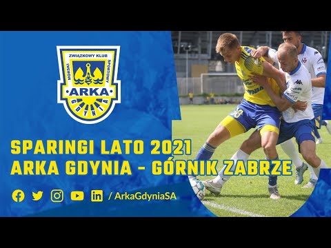 SPARINGI LATO 2021: ARKA GDYNIA - GÓRNIK ZABRZE