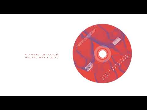 Mania de Você (BUDAL, DAVIK Edit) [Extended Mix]
