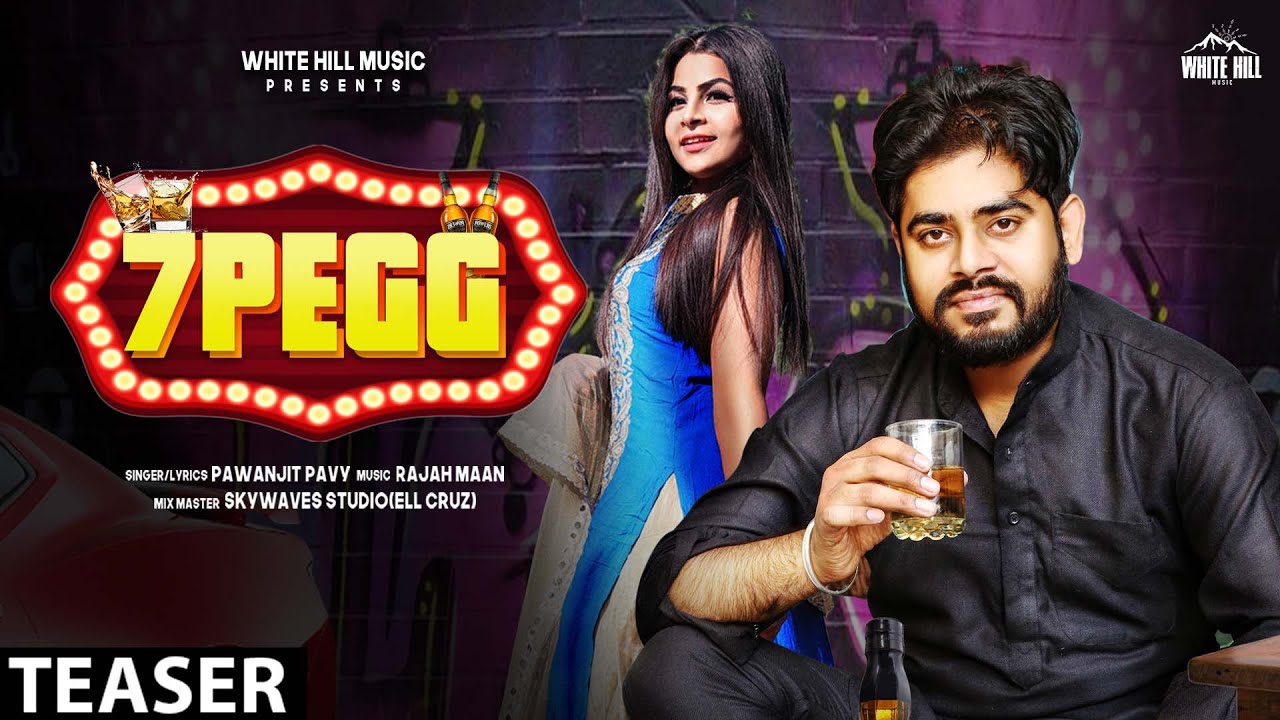 7 Pegg Lyrics | Pawanjit Pavy - Pawanjit Pavy Lyrics 7 Pegg Lyrics | Pawanjit Pavy - Pawanjit Pavy Lyrics