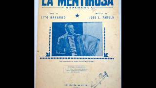 La mentirosa (Ranchera) - Anita Palmero (9-11-31)