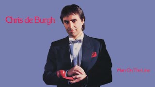 Chris de Burgh - Man On The Line