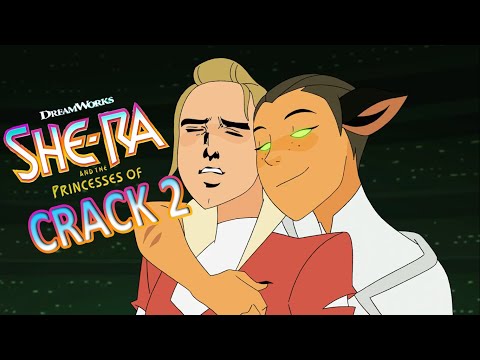 She-Ra and the Princesses of Crack 2