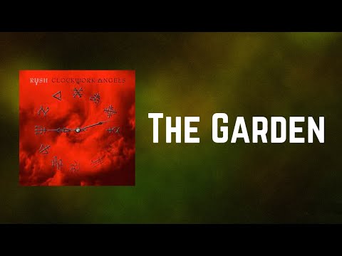 Rush - The Garden (Lyrics)