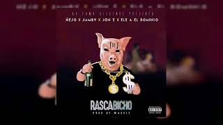 Rasca Bicho - Ñejo El Brocko X Jon z X Ele a el Dominio X Jamby El Favo  [Audio Official]