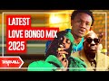 NEW LOVE BONGO MIX 2025 MBOSSO PAWA KATAM BIEN JIRANI JAY MELODY HARMONIZE MARIOO DJ DARVILL