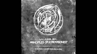 Willis Earl Beal - Principles of a Protagonist