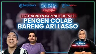 Seru-seruan Bareng Soulvibe, Dari Single Sekali Lagi sampai Pengen Colab dengan Ari Lasso