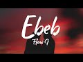 Ebeb - Flow G (Lyrics)