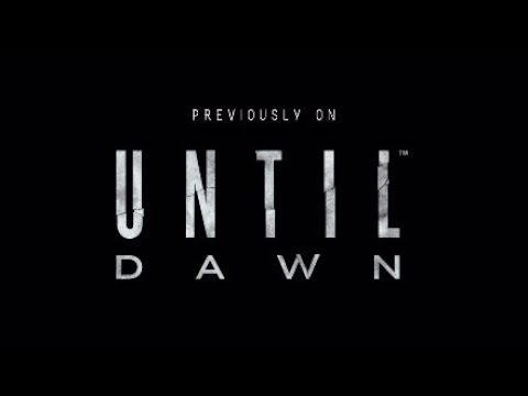 Until Dawn (part 9)