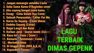 Download lagu Dimas Gepenk FULL ALBUM mp3