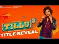 Tillusquare Whatsapp Status Dj Tillu 2 Siddhu Anupama Parameshwaran Djtillu2